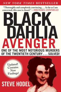 Black Dahlia Avenger A Genius for Murder: the True Story  9781628724394 Front Cover