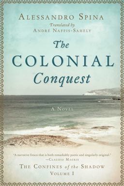 Colonial Conquest The Confines of the Shadow Volume I  9781628728354 Front Cover