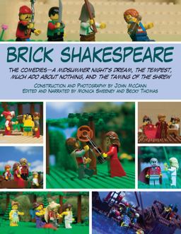 Brick Shakespeare The Comedies--A Midsummer Night's Dream, the Tempest, Much Ado about Nothing, and the Taming of the Shrew  9781628737332 Front Cover