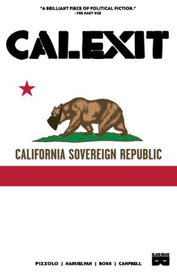 Calexit, Vol 1  9781628751819 Front Cover