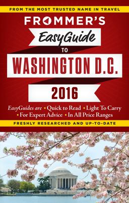 Frommer's EasyGuide to Washington, D. C. 2016  9781628872026 Front Cover