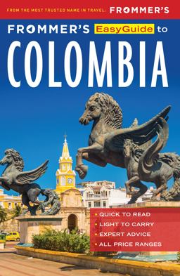 Frommer's EasyGuide to Colombia Frommer's EasyGuide to Colombia