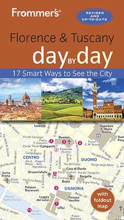 Frommer's Florence and Tuscany Day by Day