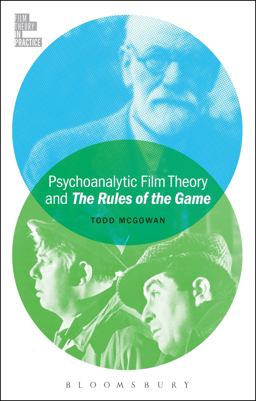 Psychoanalytic Film Theory and the Rules of the Game  9781628920826 Front Cover