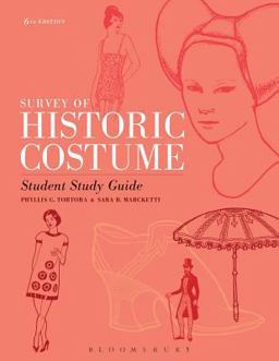 Survey of Historic Costume Student Study Guide 6th 9781628922349 Front Cover