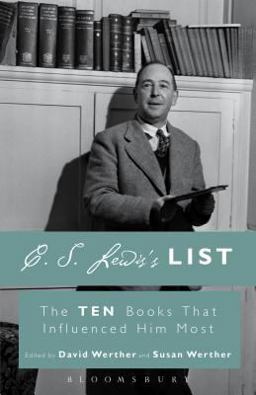 C. S. Lewis's List The Ten Books That Influenced Him Most  9781628924138 Front Cover