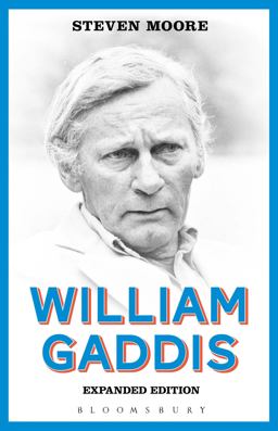 William Gaddis: Expanded Edition  9781628926446 Front Cover