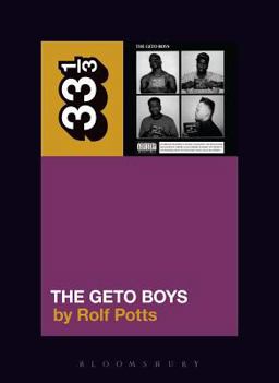 Geto Boys' the Geto Boys  9781628929461 Front Cover