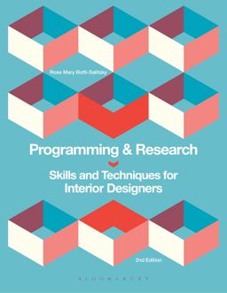 Programming and Research Skills and Techniques for Interior Designers 2nd 9781628929546 Front Cover