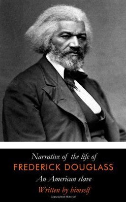 Narrative of the Life of Frederick Douglas