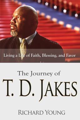 The Journey of T. D. Jakes