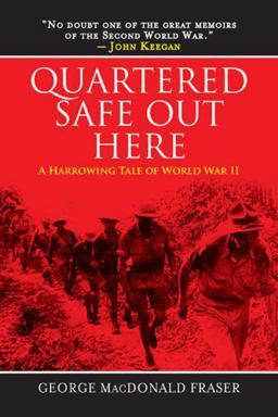 Quartered Safe Out Here A Harrowing Tale of World War II  9781629142036 Front Cover