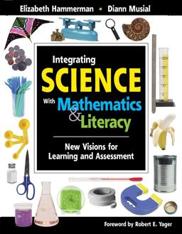Integrating Science with Mathematics and Literacy Integrating Science with Mathematics and Literacy