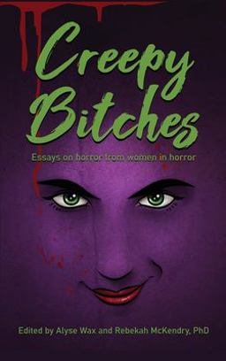 Creepy Bitches (hardback)