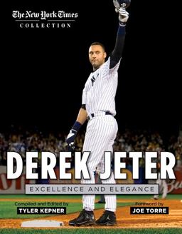 Derek Jeter Excellence and Elegance  9781629370521 Front Cover