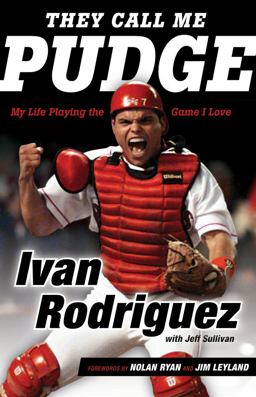 They Call Me Pudge My Life Playing the Game I Love  9781629373942 Front Cover