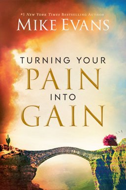 Turning Your Pain into Gain