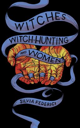 Witches, Witch-Hunting, and Women  9781629635682 Front Cover