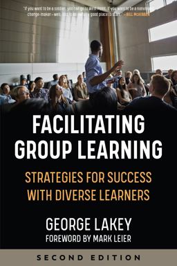 Facilitating Group Learning Strategies for Success with Adult Learners  9781629638263 Front Cover