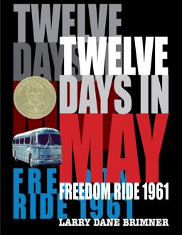 Twelve Days in May: Freedom Ride 1961  9781629795867 Front Cover