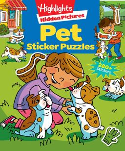 Highlights Sticker Hidden Pictures Pet Puzzles:  9781629798424 Front Cover