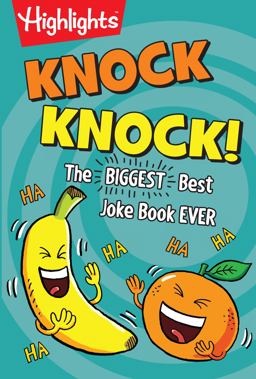 Knock Knock!: The Biggest, Best Joke Book Ever  9781629798899 Front Cover