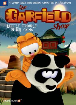 Garfield Show #4 Little Trouble in Big China  9781629910680 Front Cover
