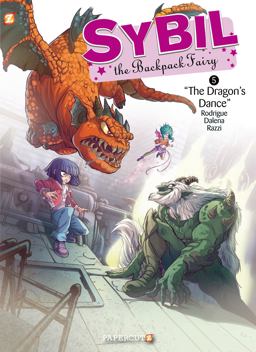 Sybil the Backpack Fairy #5: the Dragon's Dance  9781629911717 Front Cover