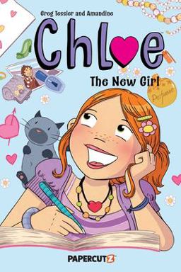 Chloe #1 The New Girl  9781629917726 Front Cover