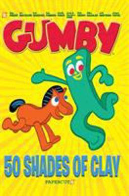 Gumby Graphic Novel Vol. 1  9781629918211 Front Cover