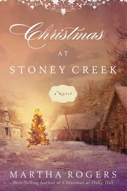 Christmas at Stoney Creek A Novel  9781629987583 Front Cover