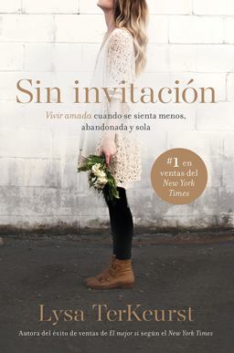 Sin Invitación / Uninvited Sin Invitación / Uninvited