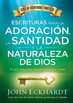 Escrituras para la Adoración, la Santidad y la Naturaleza de Dios/Scriptures for Worship, Holiness, and the Nature of God