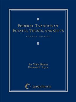 Federal Taxation of Estates, Trusts and Gifts 4th 9781630430535 Front Cover