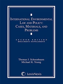 International Environmental Law and Policy Document Supplement