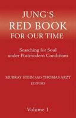 Jungs Red Book for Our Time
