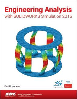 Engineering Analysis with SOLIDWORKS Simulation 2016  9781630570057 Front Cover