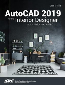 AutoCAD 2019 for the Interior Designer  9781630571771 Front Cover