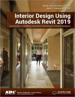Interior Design Using Autodesk Revit 2019  9781630571832 Front Cover