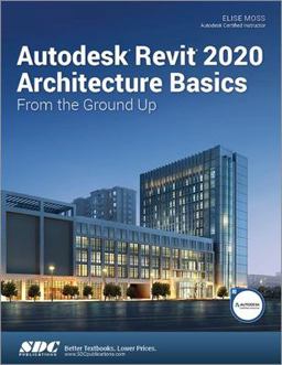 Autodesk Revit 2020 Architecture Basics  9781630572631 Front Cover