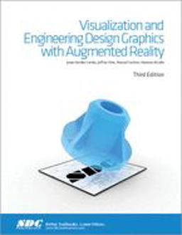 Visualization and Engineering Design Graphics with Augmented Reality Third Edition 3rd 9781630572693 Front Cover
