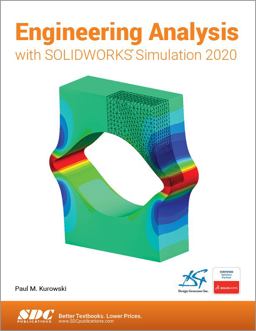 Engineering Analysis with SOLIDWORKS Simulation 2020  9781630573256 Front Cover