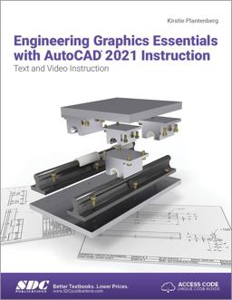 Engineering Graphics Essentials with AutoCAD 2021 Instruction  9781630573508 Front Cover