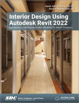 Interior Design Using Autodesk Revit 2022  9781630574260 Front Cover