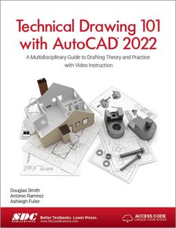 Technical Drawing 101 with AutoCAD 2022  9781630574307 Front Cover