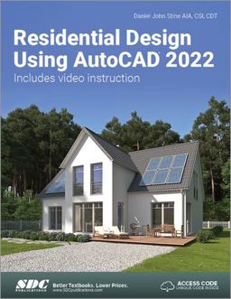 Residential Design Using AutoCAD 2022  9781630574499 Front Cover