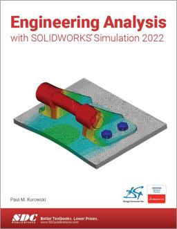 Engineering Analysis with SOLIDWORKS Simulation 2022 15th 9781630574697 Front Cover