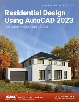 Residential Design Using AutoCAD 2023  9781630575113 Front Cover