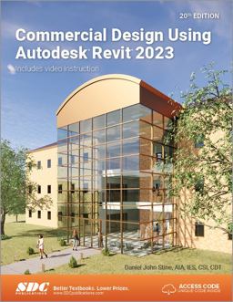 Commercial Design Using Autodesk Revit 2023  9781630575229 Front Cover