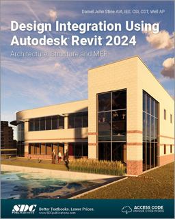 Design Integration Using Autodesk Revit 2024 Architecture, Structure and MEP  9781630575847 Front Cover